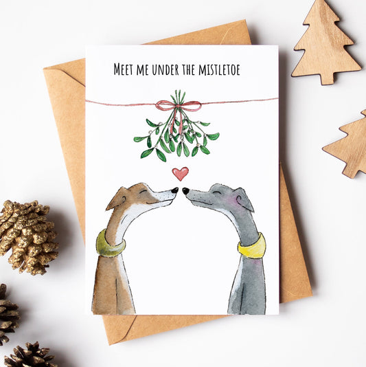 Met me under the Mistletoe Card | Whippet Christmas Card | Sighthound Card